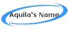 Aquila's Name